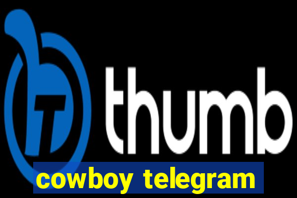 cowboy telegram